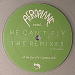 WE CAN'T FLY - REMIXES