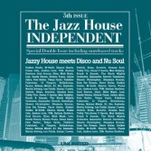 THE JAZZ HOUSE INDEPENDENT 5th ISSUE