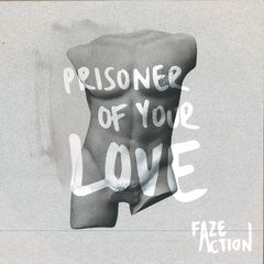 PRISONER OF YOUR LOVE