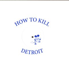 HOW TO KILL 003