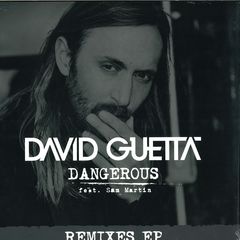 DANGEROUS - REMIXES EP 