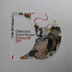 DEFECTED IN THE HOUSE EIVISSA 08 EP1