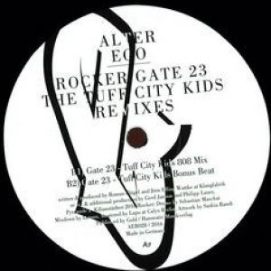 ROCKER / GATE 23 (THE TUFF CITY KIDS RMXS)