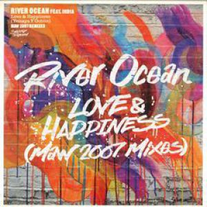 LOVE & HAPPINESS (MAW 2007 MIXES)