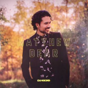 MATTHEW DEAR DJ KICKS