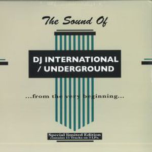 THE SOUND OF DJ INTERNATIONAL / UNDERGROUND