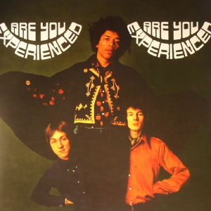 ARE YOU EXPERIENCED