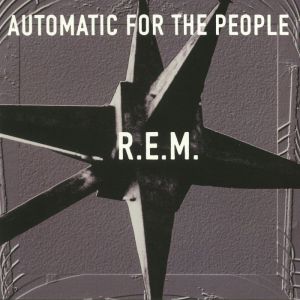 AUTOMATIC FOR THE PEOPLE - 25TH ANNIVERSARY ED.