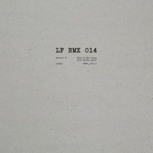 LF RMX 014 (LEN FAKI REMIXES)