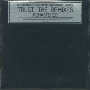 TRUST - THE REMIXES - REMASTERED