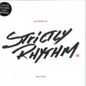 30 YEARS OF STRICTLY RHYTHM PART THREE (WHITE VINYL)