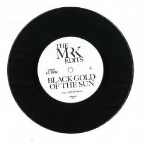 BLACK GOLD OF THE SUN/PASTIME PARADISE (MR K EDITS)