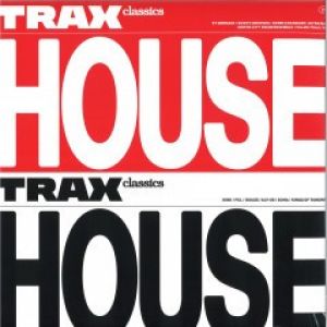 TRAX 02 HOUSE