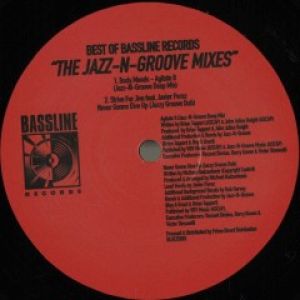 BEST OF BASSLINE RECORDS (THE JAZZ-N-GROOVE MIXES)