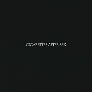 CIGARETTES AFTER SEX LP