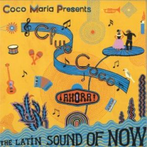 CLUB COCO 2 (AHORA! THE LATIN SOUND OF NOW)