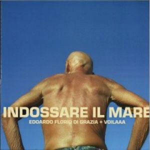 INDOSSARE IL MARE