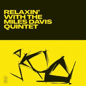 Relaxin With The Miles Davis Quintet (Vinyl Yellow)