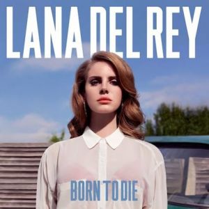 BORN TO DIE LP