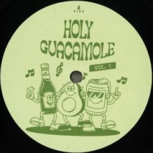 HOLY GUACAMOLE VOL.1