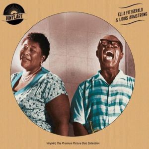 Ella Fitzgerald & Louis Armstrong (Picture Disc)