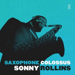 Saxophone Colossus LP 140Gr Vinyl Yellow