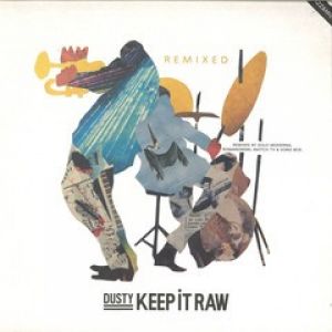 KEEP IT RAW REMIXED